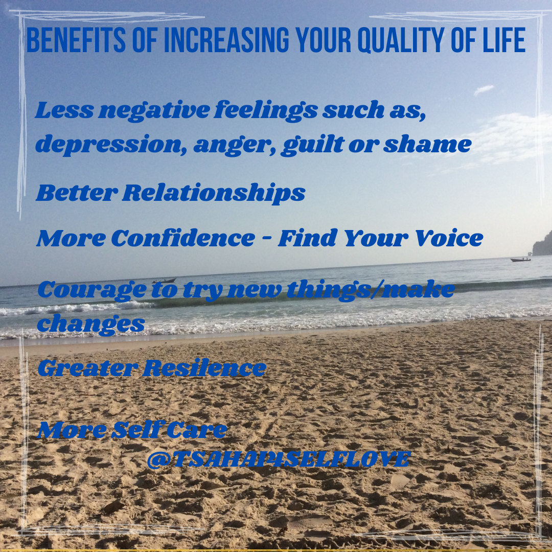 Benefits Of Increasing Your Quality Of Life Confidence Coach